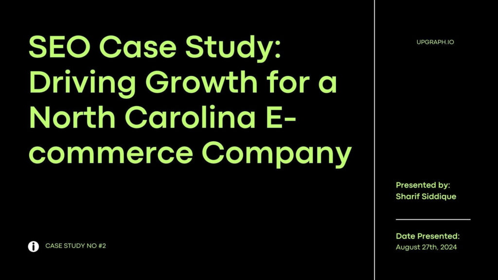 SEO Case Study Driving Growth for a North Carolina E-commerce Compan