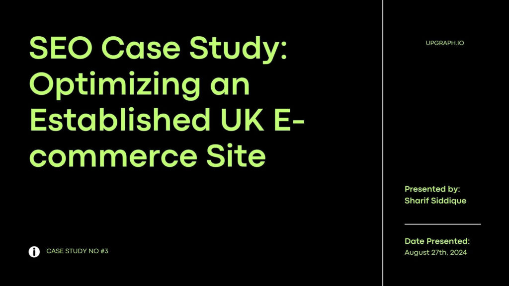 SEO Case Study Optimizing an Established UK E-commerce Site